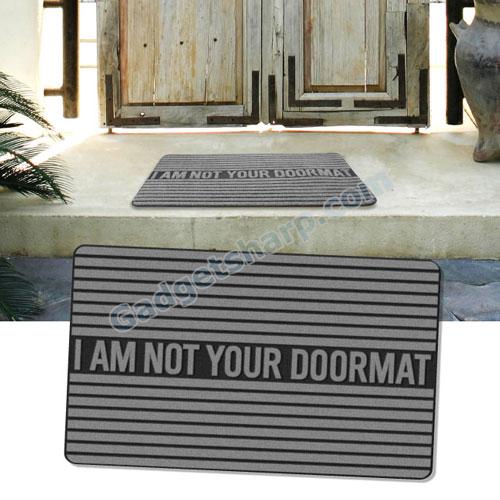 FEET FIRST: I AM NOT YOUR DOORMAT